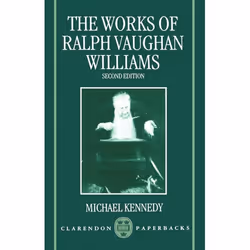 ISBN The Works of Ralph Vaughan Williams, Michael Kennedy, unisexe, Oxford University Press, 05/11/1992, 1 pièce(s)