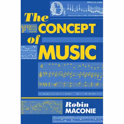 ISBN The Concept of Music, Robin Maconie, unisexe, Oxford University Press, 07/10/1993, 1 pièce(s)