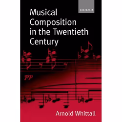 ISBN Musical Composition in the Twentieth Century, Anglais, Couverture rigide, 428 pages