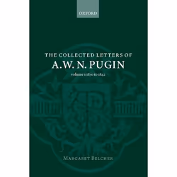 ISBN The Collected Letters of A. W. N. Pugin ( Volume I: 1830-1842 ), Margaret Belcher, unisexe, Oxford University Press, 10/ ...