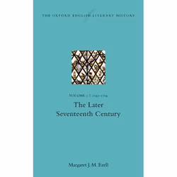 ISBN The Oxford English Literary History ( Volume V: 1645-1714: The Later Seventeenth Century ), Margaret J. M. Ezell, 608 pa ...