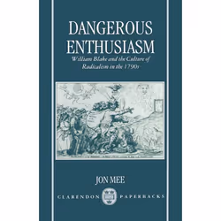 ISBN Dangerous Enthusiasm ( William Blake and the Culture of Radicalism in the 1790s ), Anglais, Couverture rigide, 268 pages