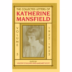 ISBN The Collected Letters of Katherine Mansfield ( Volume 5: 1922 ), Vincent O'Sullivan, Margaret Scott, 376 pages, Anglais, ...