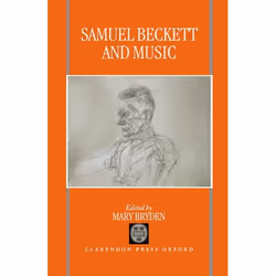 ISBN Samuel Beckett and Music, 286 pages