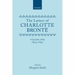 ISBN The Letters of Charlotte Brontë: With a Selection of Letters by Family and Friends ( Volume I: 1829-1847 ), Margaret Smi ...