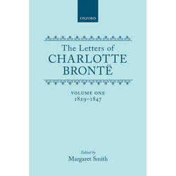 The Letters of Charlotte Bronte, LETTERS OF CHARLOTTE BRONTE