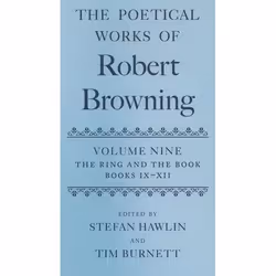 ISBN The Poetical Works of Robert Browning Volume IX ( The Ring and the Book Books IX-XII ), 432 pages