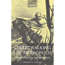 ISBN Streetwalking the Metropolis ( Women the City and Modernity ) Couverture rigide