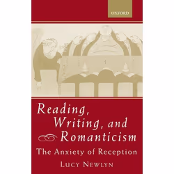 ISBN Reading Writing and Romanticism ( The Anxiety of Reception ), Anglais, Couverture rigide, 420 pages
