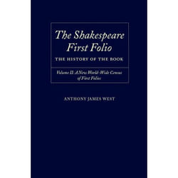 The Shakespeare First Folio, SHAKESPEARE FOLIO THE HISTORY OF THE BOOK