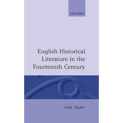 ISBN English Historical Literature in the Fourteenth Century livre