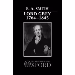 ISBN Lord Grey 1764-1845, 360 pages