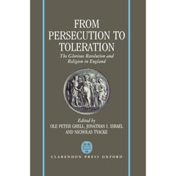 ISBN From Persecution to Toleration ( The Glorious Revolution and Religion in England ) livre