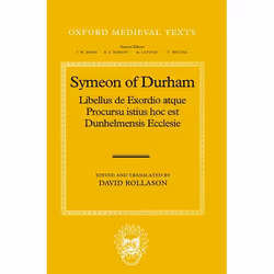 ISBN Libellus de Exordio atque Procursu istius hoc est Dunhelmensis Ecclesie ( Tract on the Origins and Progress of this the  ...