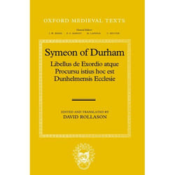 Symeon of Durham, Oxford Medieval Texts