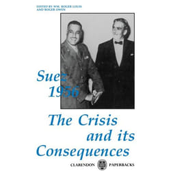 ISBN Suez 1956 ( The Crisis and its Consequences ) Couverture rigide