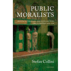 ISBN Public Moralists ( Political Thought and Intellectual Life in Britain 1850-1930 ) livre