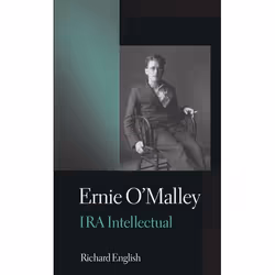 ISBN Ernie O'Malley ( IRA Intellectual ), Anglais, Livre broché, 284 pages