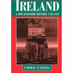 ISBN Ireland: A New Economic History 1780-1939, 552 pages