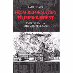 ISBN From Reformation to Improvement ( Public Welfare in Early Modern England ), Paul Slack, 188 pages, Anglais, Oxford Unive ...