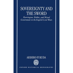Sovereignty and the Sword, Oxford Historical Monographs