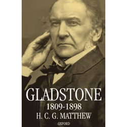 ISBN Gladstone 1809-1898, H. C. G. Matthew, 706 pages, Anglais, Oxford University Press, 23/10/1997, unisexe