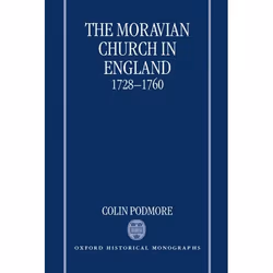 ISBN The Moravian Church in England 1728-1760, Colin Podmore, unisexe, Oxford University Press, 14/05/1998, 1 pièce(s)