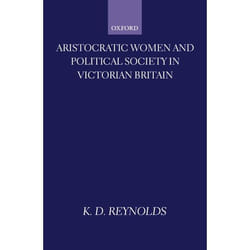ISBN Aristocratic Women and Political Society in Victorian Britain livre