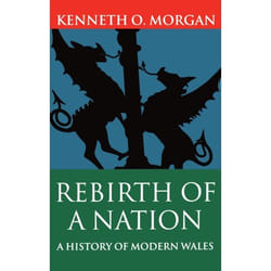 ISBN Rebirth of a Nation ( A History of Modern Wales ) Couverture rigide