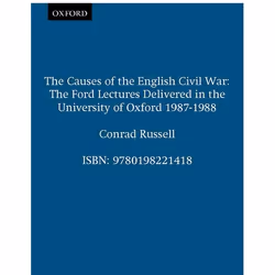 ISBN The Causes of the English Civil War ( The Ford Lectures Delivered in the University of Oxford 1987-1988 ), 256 pages