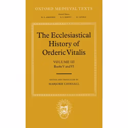 ISBN The Ecclesiastical History of Orderic Vitalis ( Volume III: Books V and VI ), 436 pages