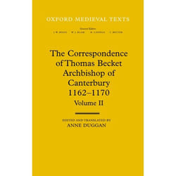 The Correspondence of Thomas Becket, Oxford Medieval Texts