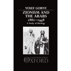 ISBN Zionism and the Arabs 1882-1948 ( A Study of Ideology ) livre