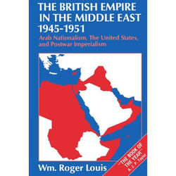 ISBN The British Empire in the Middle East 1945-1951 ( Arab Nationalism the United States and Postwar Imperialism ) livre