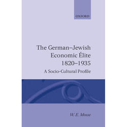 ISBN The German-Jewish Economic Elite 1820-1935 ( A Socio-Cultural Profile ) livre
