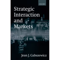 ISBN Strategic Interaction and Markets, Jean J. Gabszewicz, Anglais, Oxford University Press, 06/01/2000, unisexe, 1 pièce(s)