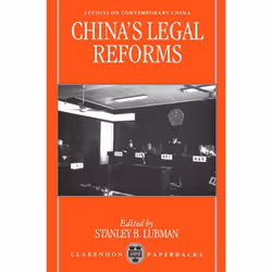 ISBN China's Legal Reforms, Stanley B. Lubman, unisexe, Oxford University Press, 12/09/1996, 1 pièce(s)