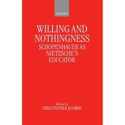 ISBN Willing and Nothingness ( Schopenhauer as Nietzsche's Educator ) livre