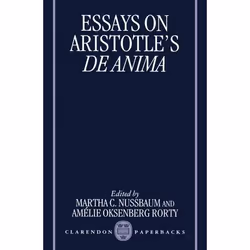 ISBN Essays on Aristotle's De Anima, Martha C. Nussbaum, Amélie Oksenberg Rorty, 462 pages, Anglais, Oxford University Press ...