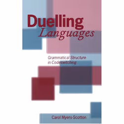 ISBN Duelling Languages ( Grammatical Structure in Codeswitching ), 300 pages