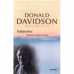 ISBN Subjective Intersubjective Objective ( Philosophical Essays Volume 3 ), Anglais, Couverture rigide, 256 pages