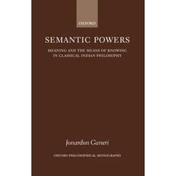 ISBN Semantic Powers ( Meaning and the Means of Knowing in Classical Indian Philosophy ) livre