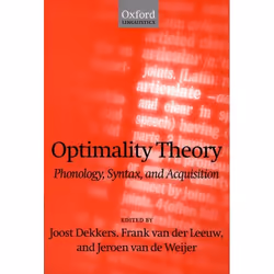 ISBN Optimality Theory ( Phonology Syntax and Acquisition ), Anglais, Couverture rigide, 648 pages