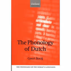 ISBN The Phonology of Dutch, Geert Booij, unisexe, Oxford University Press, 08/04/1999, 1 pièce(s)