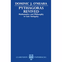 ISBN Pythagoras Revived ( Mathematics and Philosophy in Late Antiquity ), Dominic J. O'Meara, 264 pages, Anglais, Oxford Univ ...