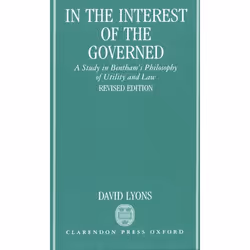 ISBN In the Interest of the Governed ( A Study in Bentham's Philosophy of Utility and Law ), 176 pages