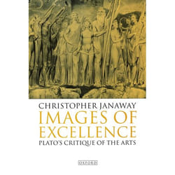ISBN Images of Excellence ( Plato's Critique of the Arts )