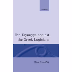 ISBN Ibn Taymiyya Against the Greek Logicians, 262 pages