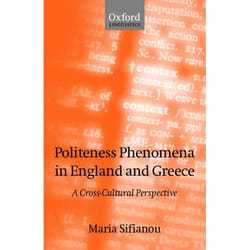 ISBN Politeness Phenomena in England and Greece ( A Cross-Cultural Perspective ) livre