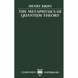 ISBN The Metaphysics of Quantum Theory, 272 pages